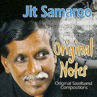 Jit Samaroo - Original Notes (Original Steelband Compositions)