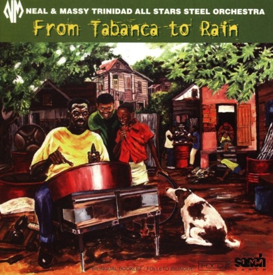 Neal & Massy Trinidad All Stars Steel Orchestra - From Tabanca to Rain